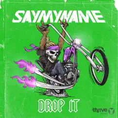 Drop It - Single by SAYMYNAME album reviews, ratings, credits