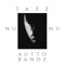 Nu Nu (Remix) [feat. Autto Bandz] - TAZZ lyrics