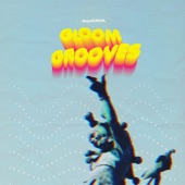 Gloom Grooves - EP