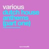 Dutch House Anthems (Part One) - Single