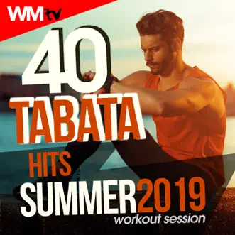 40 Tabata Hits Summer 2019 Workout Session (20 Sec. Work and 10 Sec. Rest Cycles With Vocal Cues / High Intensity Interval Training Compilation for Fitness & Workout) by Various Artists album reviews, ratings, credits