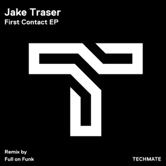 First Contact EP by Jake Traser album reviews, ratings, credits