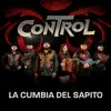 La Cumbia Del Sapito - Single album lyrics, reviews, download