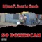 So Dominican (feat. Boan la Ciencia) - DJ June lyrics