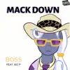 Mack Down (feat. Bo P) - Single album lyrics, reviews, download