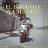 El Barrio de la Alegría by Barroso iTunes Track 1