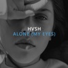 Alone (My Eyes) - Single, 2019