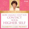 How Angels Help You Contact Your Higher Self (Live) album lyrics, reviews, download