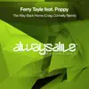 The Way Back Home (Craig Connelly Remix) [feat. Poppy] - Single album lyrics, reviews, download