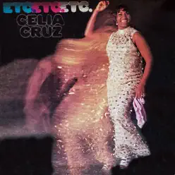 Etc. Etc. Etc. - Celia Cruz