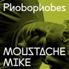 Moustache Mike - Single