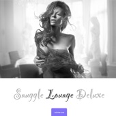 Snuggle Lounge (Deluxe Version), Vol. One artwork