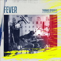 Thomas Dybdahl - Fever artwork