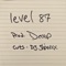 Level 87 - Pleasure Pete, Decap & DJ Slipwax lyrics