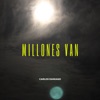 Millones Van - Single