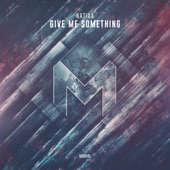 Give Me Something (Extended Mix) artwork