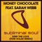 Keep the Love (feat. Sarah Webb) - MONEY CHOCOLATE lyrics