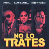 No Lo Trates artwork