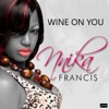 Wine on You - Single