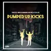 Stream & download Pumped Up Kicks