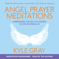 Kyle Gray - Angel Prayer Meditations artwork