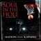 Soul in the Hole (feat. K. Sparks) - Nation lyrics