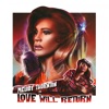 Love Will Return (Love Will Return) - Single