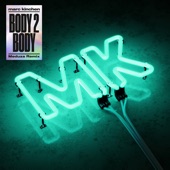 MK - Body 2 Body - MEDUZA Remix