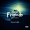 Friends - Mike-Mos lyrics
