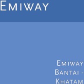 Emiway Bantai - Khatam artwork
