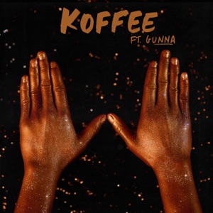 KOFFEE feat GUNNA - W Chords and Lyrics