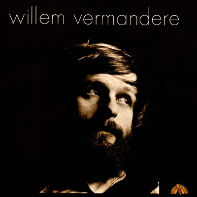 Willem Vermandere - Willem Vermandere