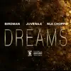 Dreams (feat. NLE Choppa) - Single album lyrics, reviews, download