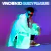 Guilty Pleasure - Single album lyrics, reviews, download