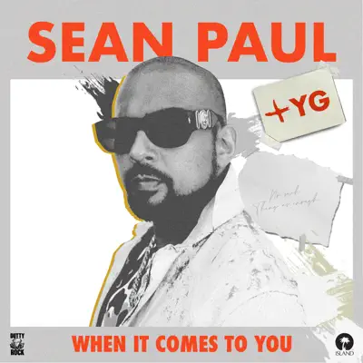 When It Comes to You (feat. YG) - Single - Sean Paul