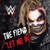 WWE: Let Me In (The Fiend) - Single
