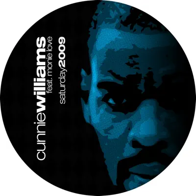 Saturday 2009 (feat. Monie Love) [Remixes] - Cunnie Williams