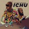 Ichu (feat. Cassper Nyovest) - Khuli Chana lyrics