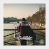 overthinking by l'Outlander iTunes Track 1