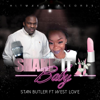 Shake It Baby (feat. West Love) - Stan Butler