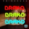 Drako - Dj Madwaq lyrics