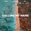 Calling My Name - Single