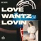 Marc Antonix - Love Wantz Lovin