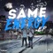 Same Energy 2 (feat. Loyalty & Juliano Santiago) - Bap Mason lyrics