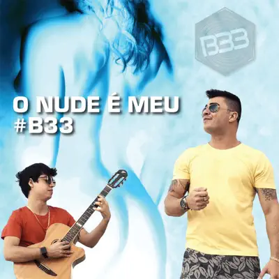 O Nude É Meu - Single - B33