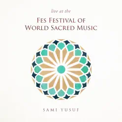 The Key (Lamma Bada Yatathanna) [Live] - Single - Sami Yusuf