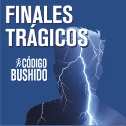 Finales Trágicos - Single - Código Bushido Finales Trágicos - Single - Código Bushido