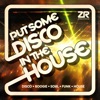 Z Records presents Put Some Disco in the House
