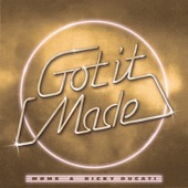 Got It Made artwork