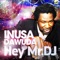 Hey Mr. DJ - Inusa Dawuda lyrics